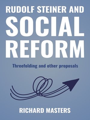 cover image of RUDOLF STEINER AND SOCIAL REFORM